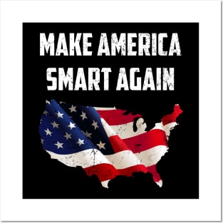 Make America Smart Again Posters and Art